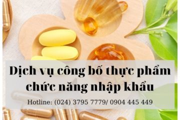 Dịch vụ công bố thực phẩm chức năng nhập khẩu trọn gói