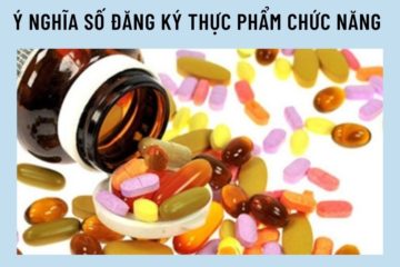 Ý nghĩa số đăng ký thực phẩm chức năng